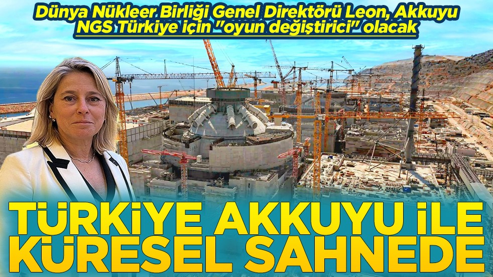 Türkiye Akkuyu ile küresel sahnede