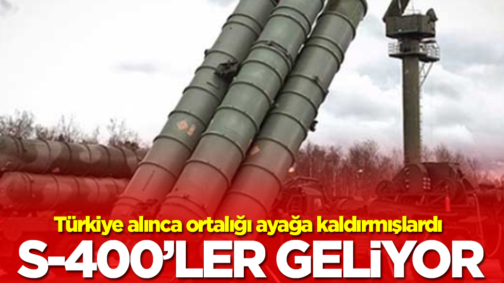 Türkiye alınca ortalığı ayağa kaldırmışlardı: S-400'ler geliyor