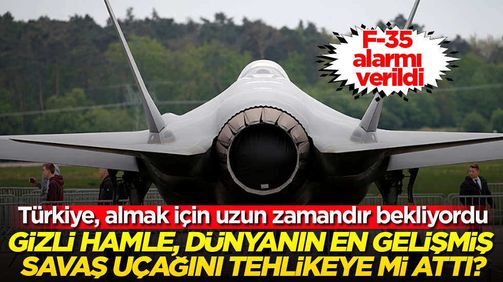 Türkiye, almak için uzun zamandır bekliyordu! F-35 alarmı verildi! Gizli hamle, dünyanın en gelişmiş savaş uçağını tehlikeye mi attı?