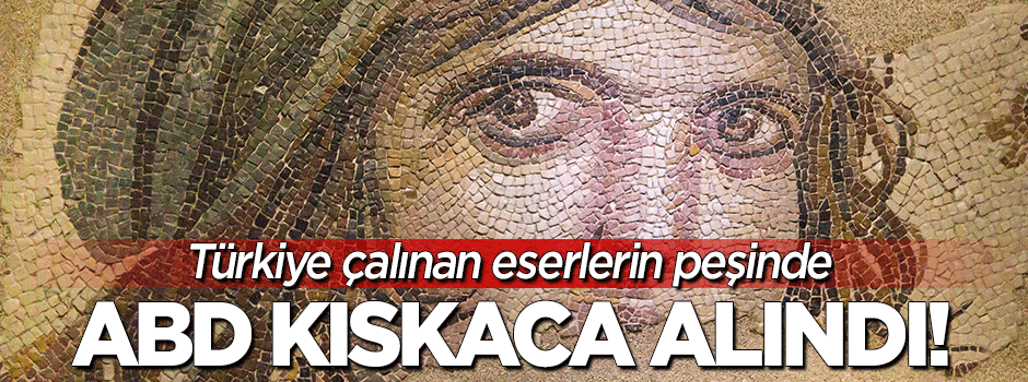 Türkiye Anadolu'nun çalınan eserlerin peşinde! ABD kıskaca alındı