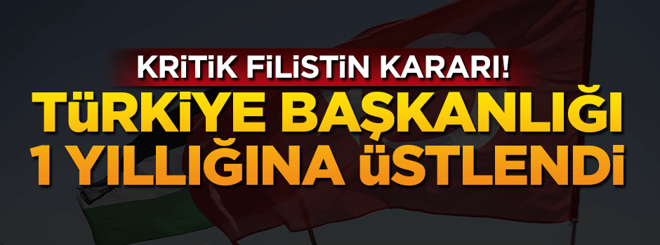 Türkiye başkanlığı 1 yıllığına üstlendi