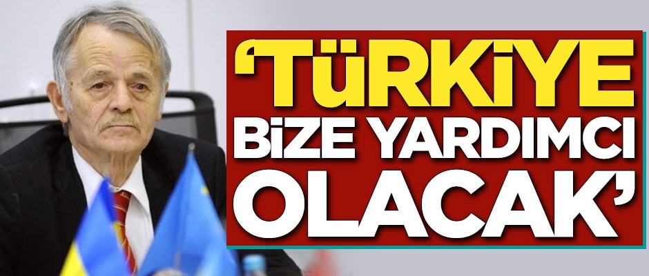 "Türkiye, bize yardımcı olacak"