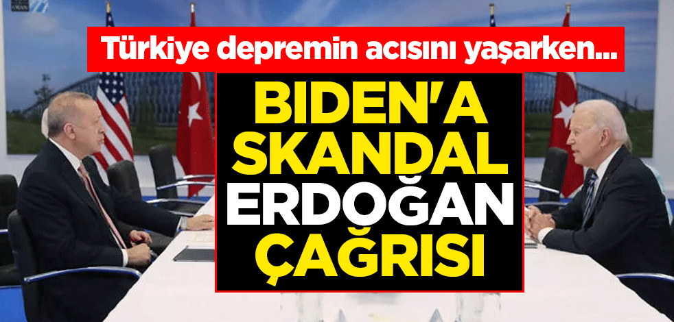 Türkiye depremin acısını yaşarken Washington Post’tan ABD Başkanı Joe Biden'a skandal Erdoğan çağrısı