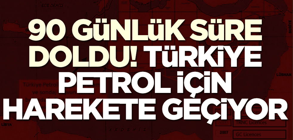 Türkiye petrol için resmen harekete geçiyor