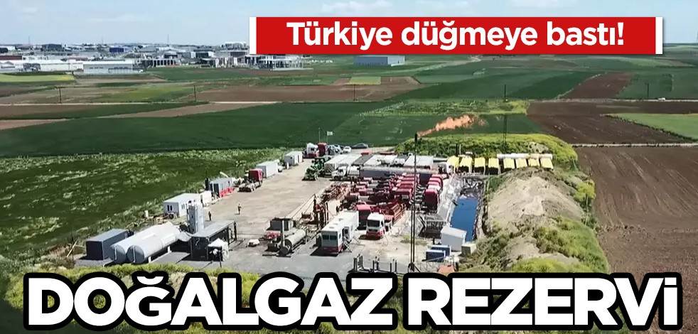 Türkiye dün gece ilk ateşi yaktı! Müjdenin gelmesi an meselesi: Tam 300 milyon metreküplük doğalgaz rezervi