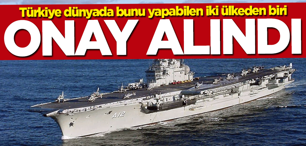 Türkiye dünyada bunu yapabilen iki ülkeden biri... Onay alındı