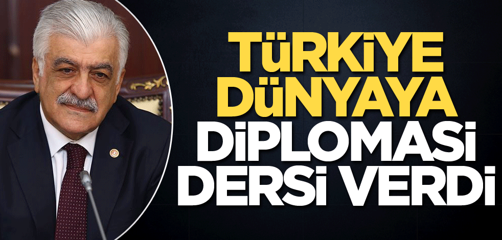 Türkiye, dünyaya diplomasi dersi verdi