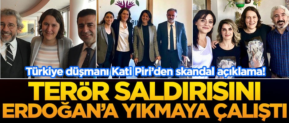 Terör sevici Kati Piri'den skandal Erdoğan açıklaması!