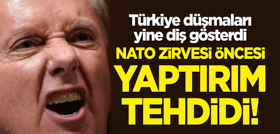 Türkiye düşmanları yine diş gösterdi! NATO zirvesi öncesi ABD'li senatörlerden 'yaptırım' tehdidi!