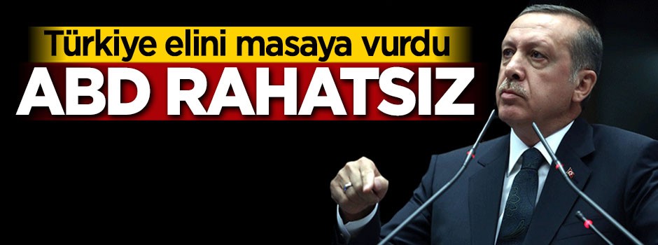 Türkiye elini masaya vurdu, ABD rahatsız