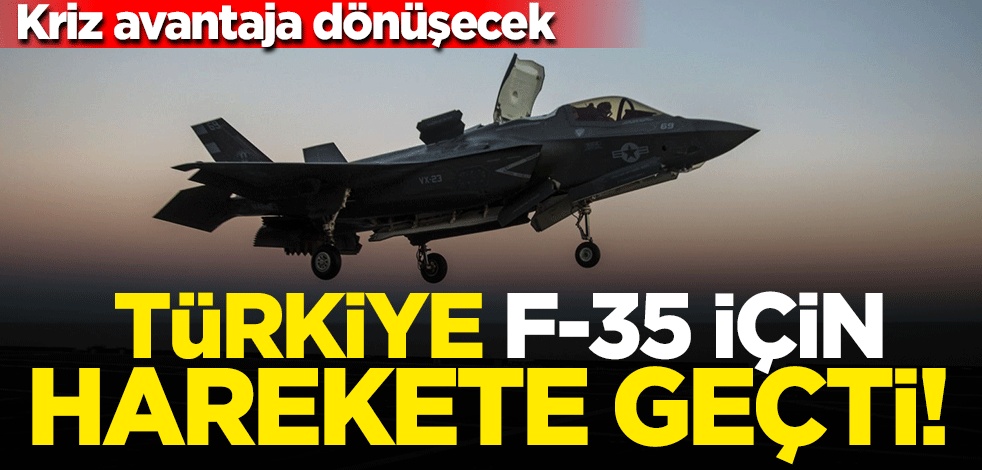 Türkiye F-35 için harekete geçti! Kriz avantaja dönüşecek