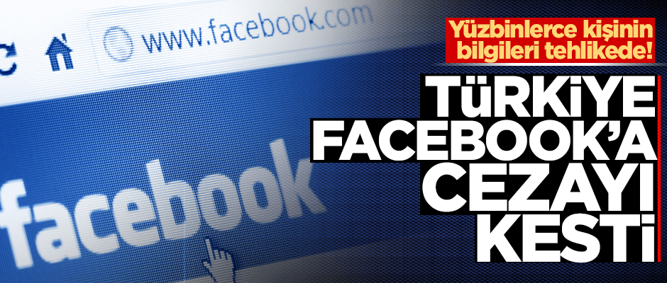 Türkiye Facebook'a 1 milyon 600 bin lira idari para cezası kesti