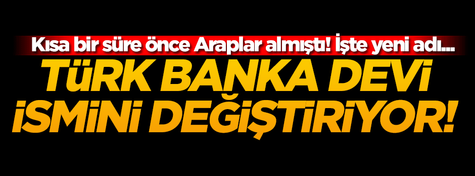 Türkiye Finans'ın yeni adı ‘Selis’ oldu