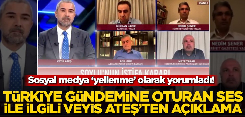 Türkiye gündemine oturan ses ile ilgili Veyis Ateş’ten açıklama