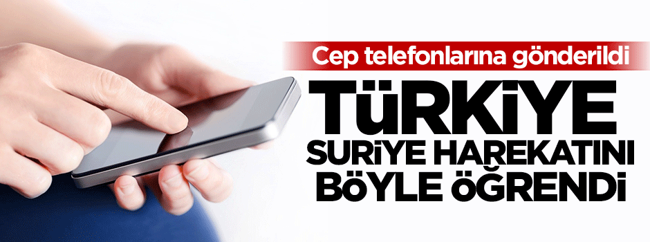 Türkiye harekatı bu mesajla öğrendi!