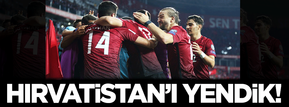 Türkiye, Hırvatistan'ı yendi!