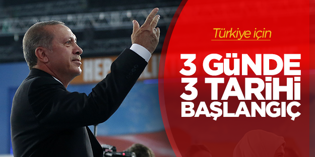 Türkiye için 3 günde 3 tarihi başlangıç