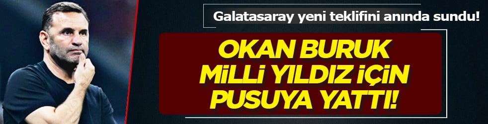 Türkiye için bu sefer ikna olur mu? Galatasaray yeni teklifini anında sundu! 