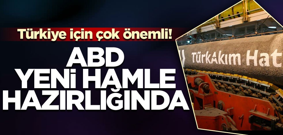 Türkiye için çok önemli! ABD yeni hamle hazırlığında