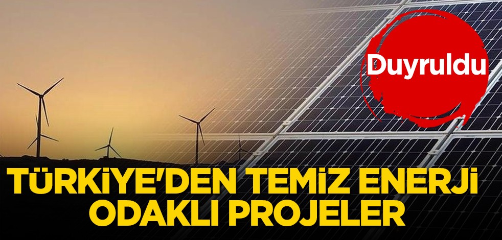 Türkiye için temiz enerji odaklı karar: Türkiye'ye 400- 500 milyon dolar arasında olan paket! Ülkemizde bekleniyor!