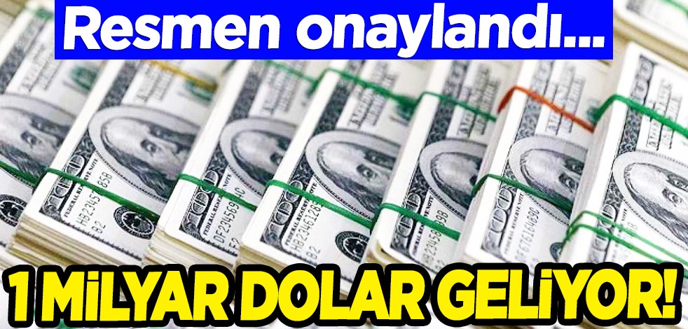 Türkiye ile ilgili flaş karar! Onaylandı! Türkiye'ye 1 milyar dolar geliyor...