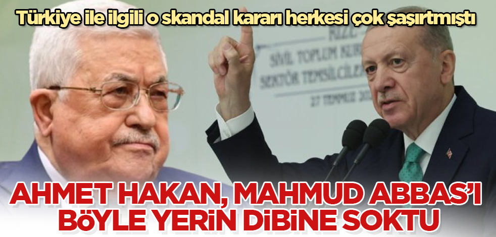 Türkiye ile ilgili o skandal kararı herkesi çok şaşırtmıştı! Ahmet Hakan, Mahmud Abbas’ı böyle yerin dibine soktu