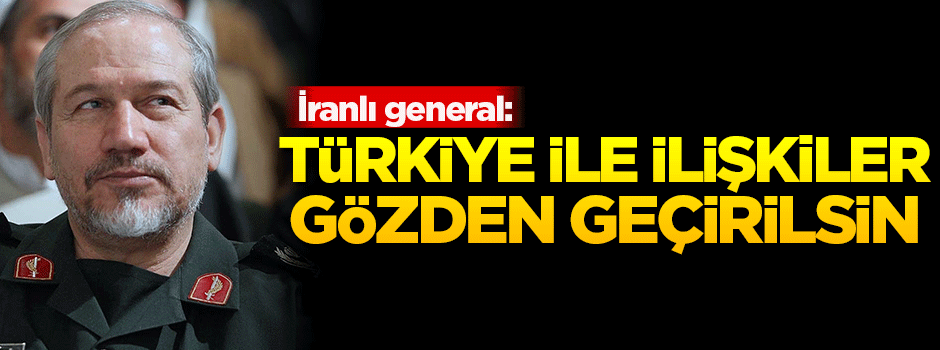 'Türkiye ile ilişkiler gözden geçirilsin'