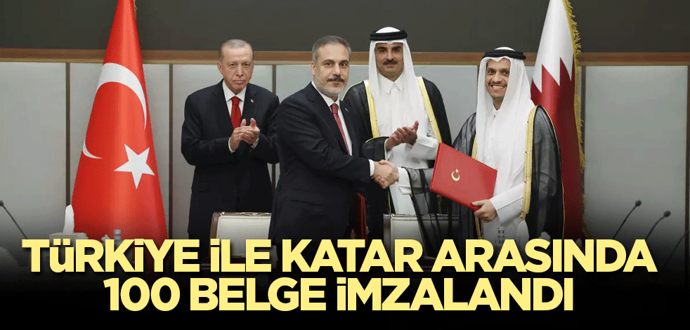 Türkiye ile Katar arasında 100 belge İmzalandı