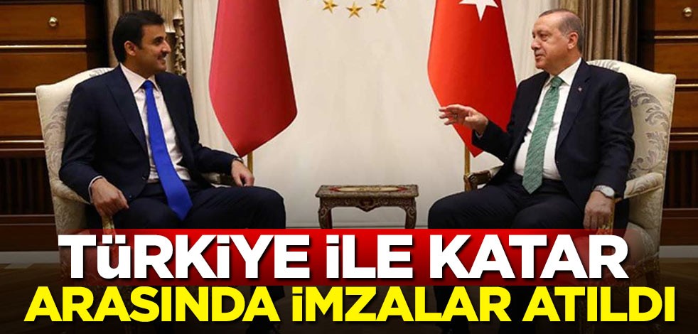Türkiye ile Katar arasında imzalar atıldı