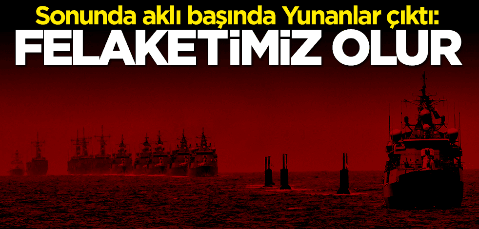 Türkiye ile savaşa karşı çıktılar: Felaketimiz olur