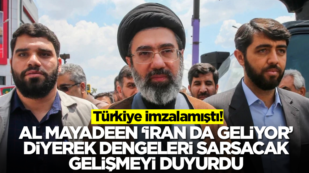 Türkiye imzalamıştı: Al Mayadeen 'İran da geliyor' diyerek dengeleri değiştirecek gelişmeyi duyurdu