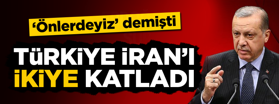 Türkiye, İran ekonomisini ikiye katladı