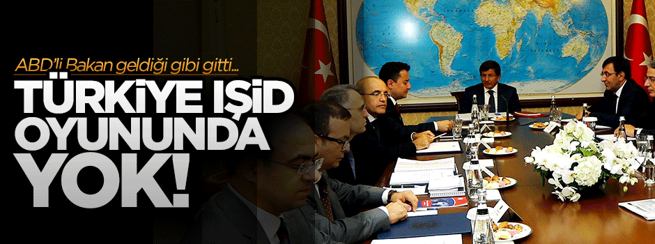 Türkiye IŞİD oyununda yok!