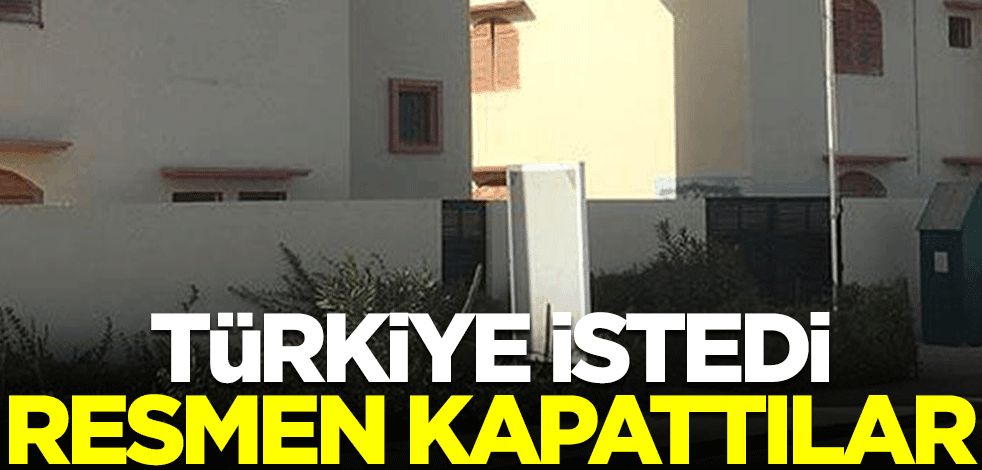 Türkiye istedi! Okul kapatıldı