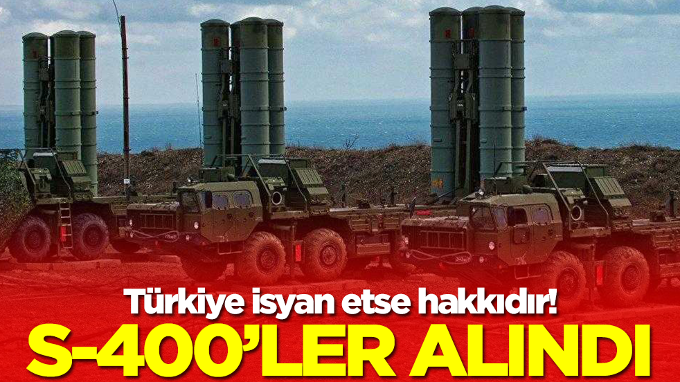 Türkiye isyan etse hakkıdır: S-400'ler alındı
