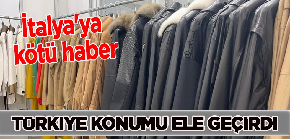 Türkiye İtalya'yı geçti: Deri'de konumu ele geçirdi! Rusya, Dubai, Mısır'da altın kadar değerli tabela