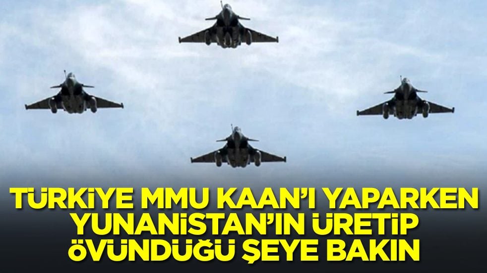 Türkiye Kaan'ı üretirken Yunanistan'ın üretip övündüğü şeye bakın