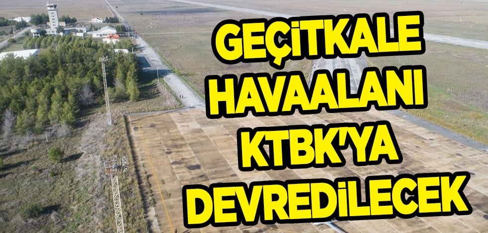Türkiye kararı! Protokol imzalanacak! Resmi Gazete'de yayımlandı: Geçitkale Havaalanı KTBK'ya devredilecek