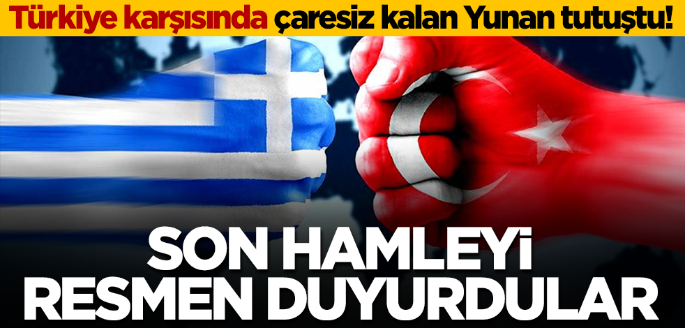 Türkiye karşısında çaresiz kalan Yunanistan 3 ülkeye sığındı