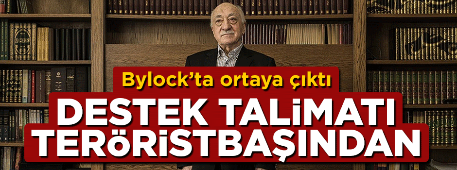 Türkiye karşıtı kampanyalara destek talimatı teröristbaşı Gülen'den