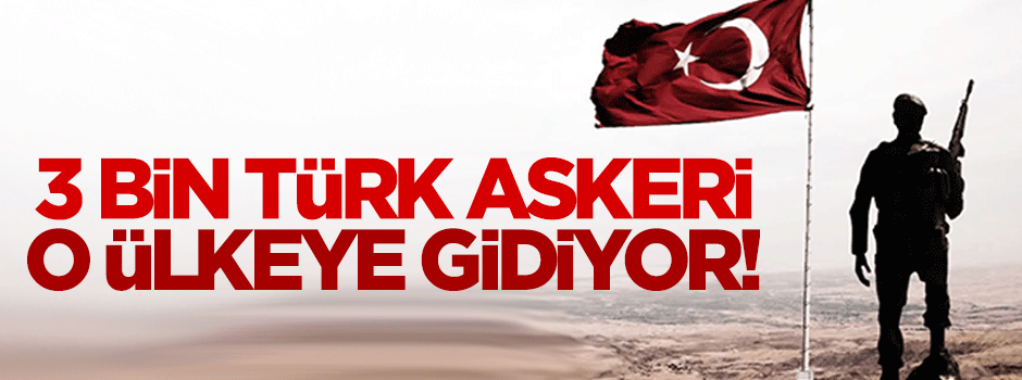 Türkiye Katar'a 3 bin asker gönderiyor