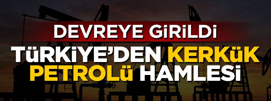 Türkiye Kerkük petrolü için devrede