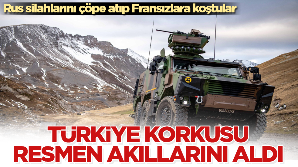 Türkiye korkusu resmen akıllarını aldı! Rus silahlarını çöpe atıp Fransızlara koştular