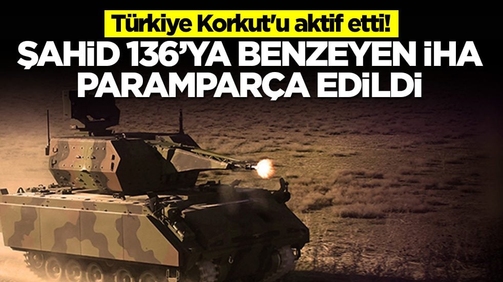 Türkiye Korkut'u aktif etti: Şahid 136'ya benzeyen İHA paramparça edildi