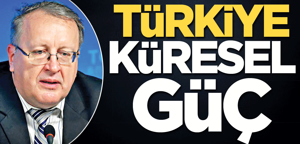 Türkiye küresel güç