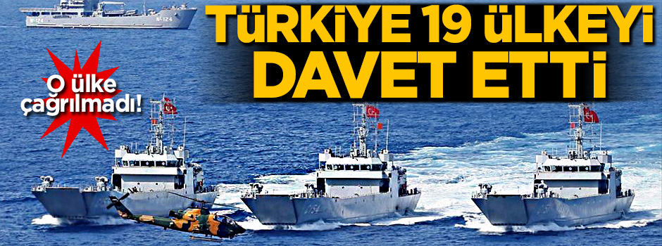 Türkiye müttefik 19 ülkeyi davet etti! O ülke çağrılmadı