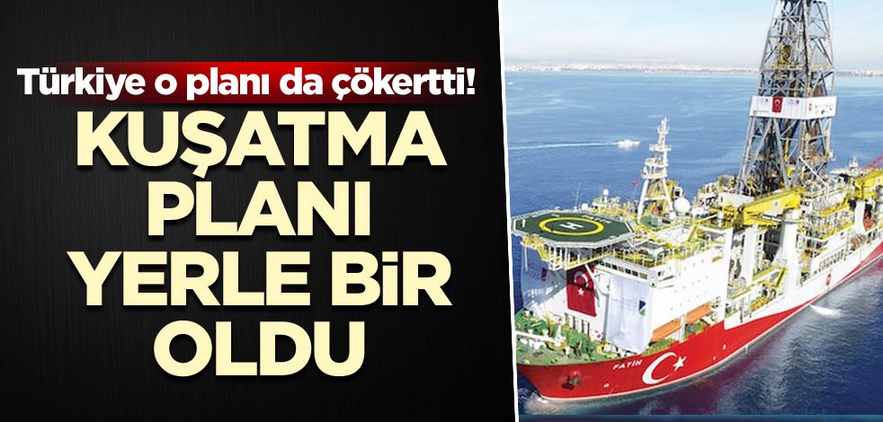 Türkiye o planı da çökertti! Kuşatma planı yerle bir oldu