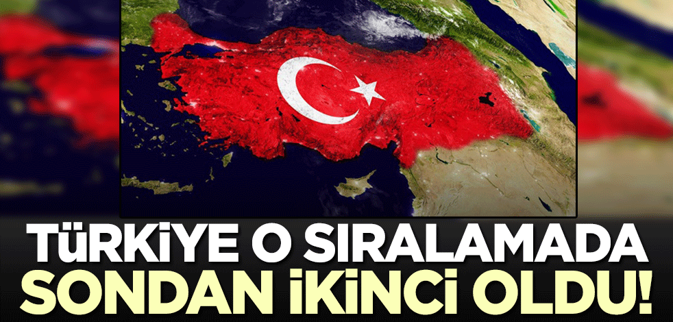 Türkiye o sıralamada sondan ikinci oldu!