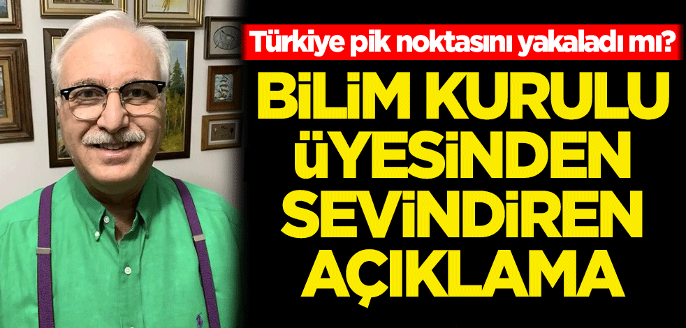 Türkiye pik noktasını yakaladı mı? Bilim Kurulu üyesinden sevindiren açıklama