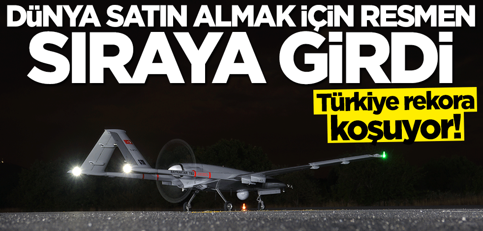 Türkiye rekora koşuyor! Dünya satın almak için resmen sıraya girdi